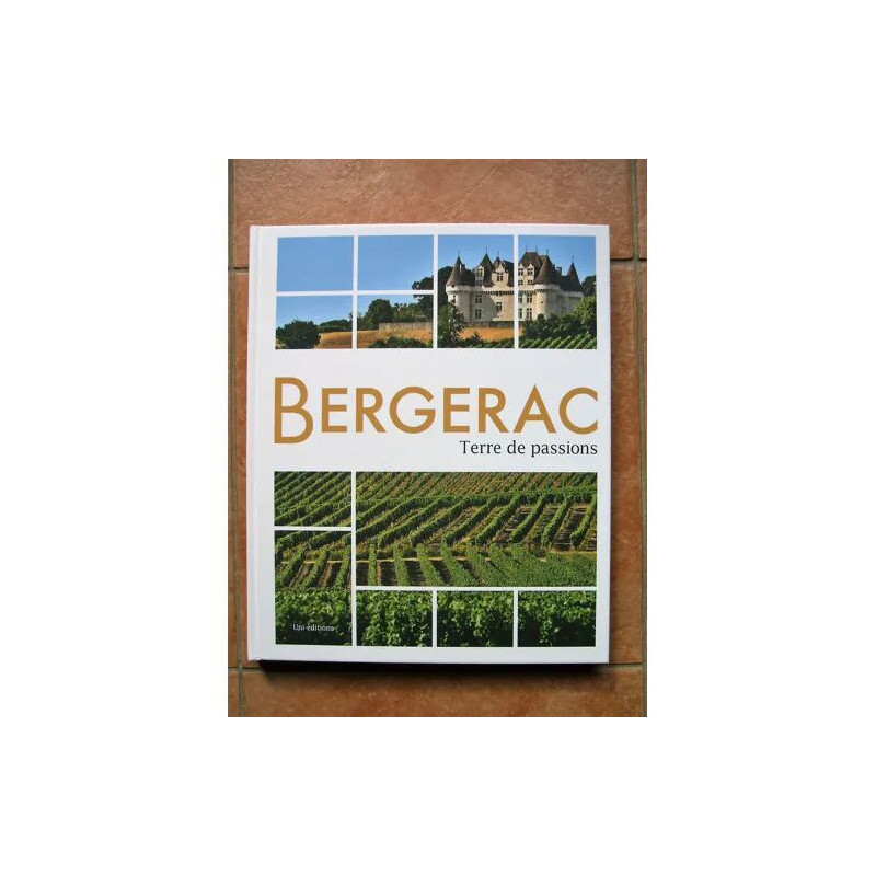 BERGERAC terre de passions