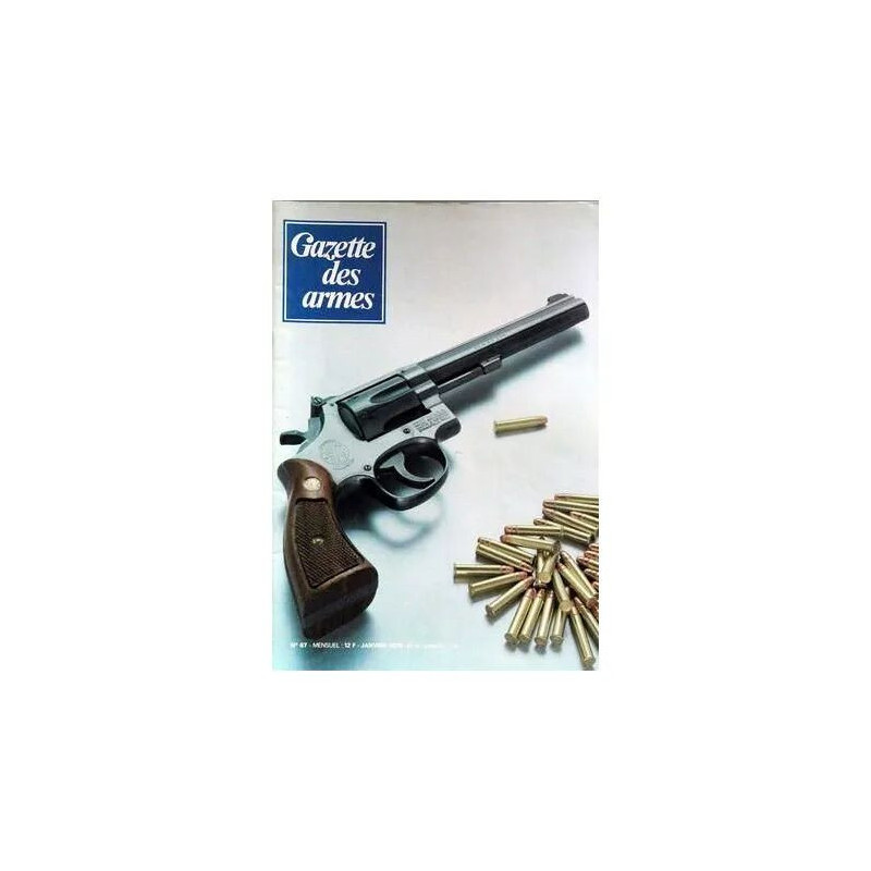 GAZETTE DES ARMES N° 67 DU 01/01/1979 - AGNES DE NOBLET - LE...