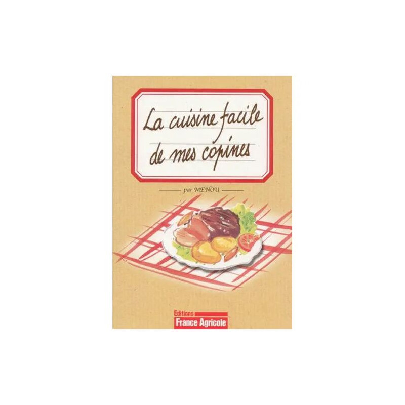 La Cuisine Facile De Mes Copines