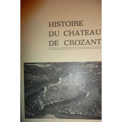 HISTOIRE DU CHATEAU DE CROZANT 0