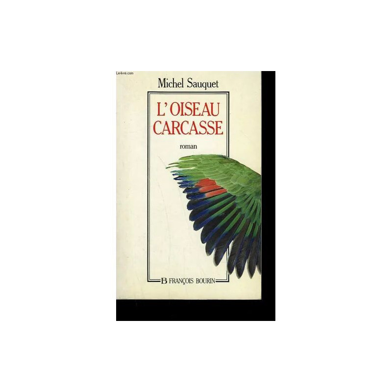L'oiseau Carcasse