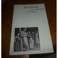 Les oiseaux de l'hiver by Grimsley Jim, Saumont Annie