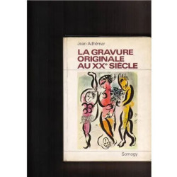 la gravure originale au XX° siècle