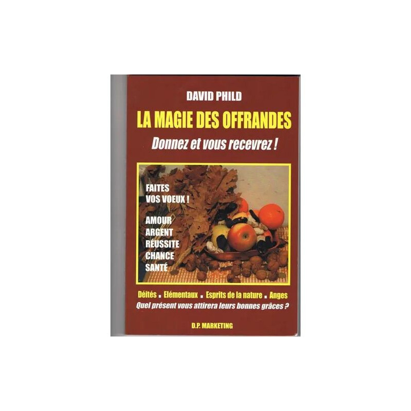 la magie des offrandes - donnez et vous recevrez