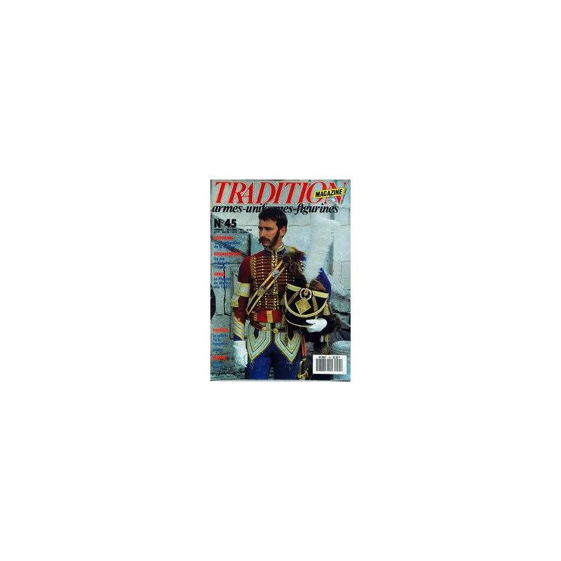 Tradition Magazine N° 45 Du 01/10/1990
