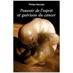 Pouvoir De L'esprit Et Guérison Du Cancer
