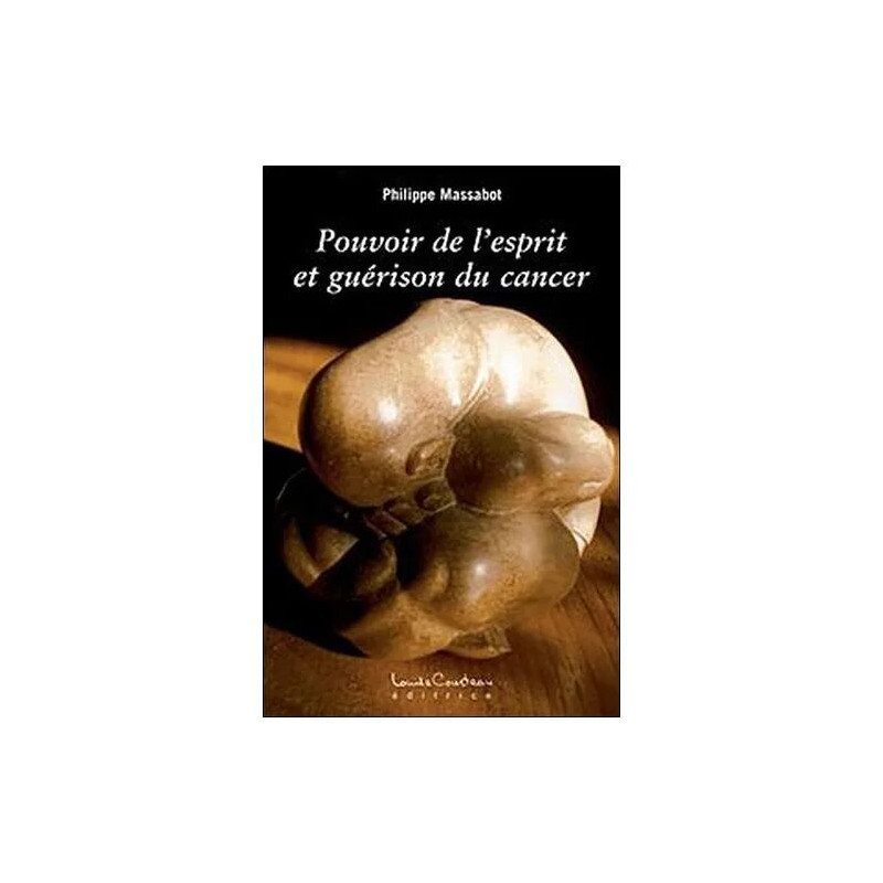 Pouvoir De L'esprit Et Guérison Du Cancer