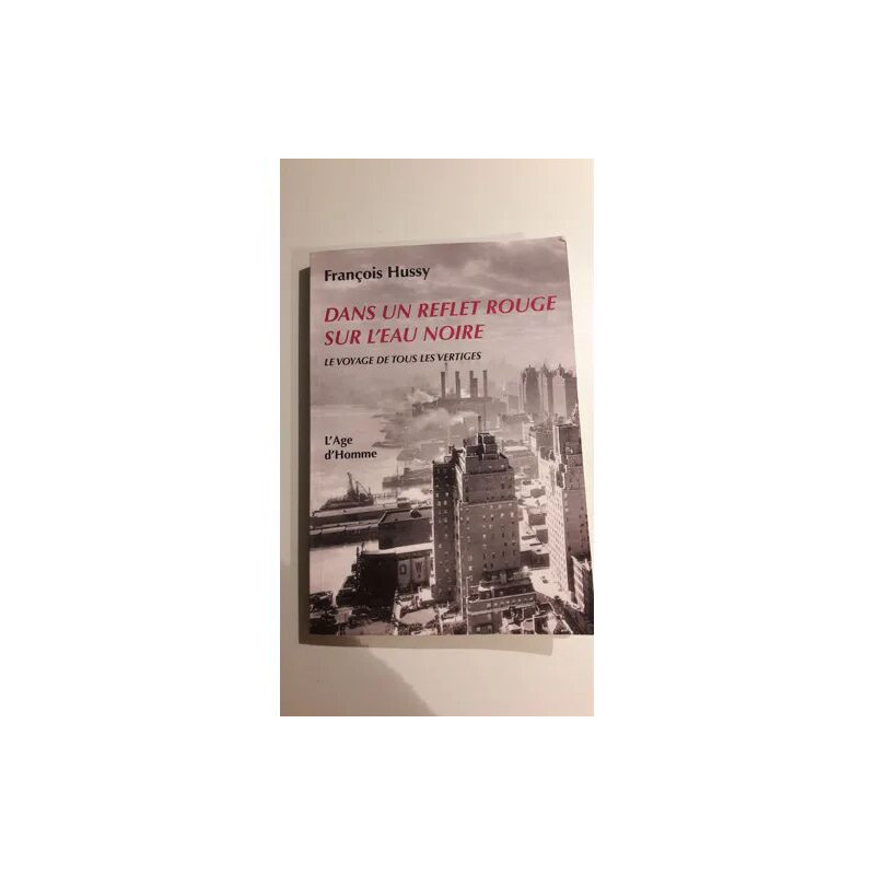 dans reflet rouge sur l'eau noire le voyage de tous les vertige