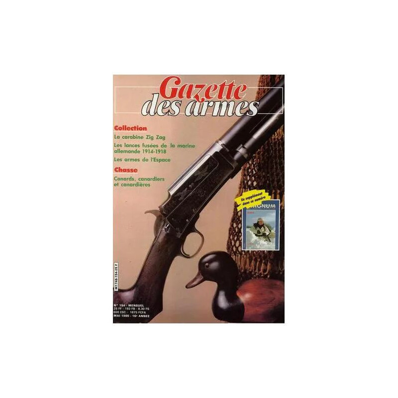 gazette des armes N° 154 : la carabine zig zag - les lances fusées...