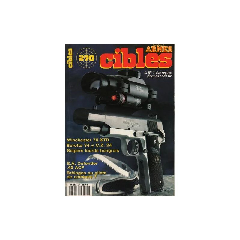 L'Amateur d'Armes CIBLES N° 270 : Winchester 70 XTR Beretta 34 /...