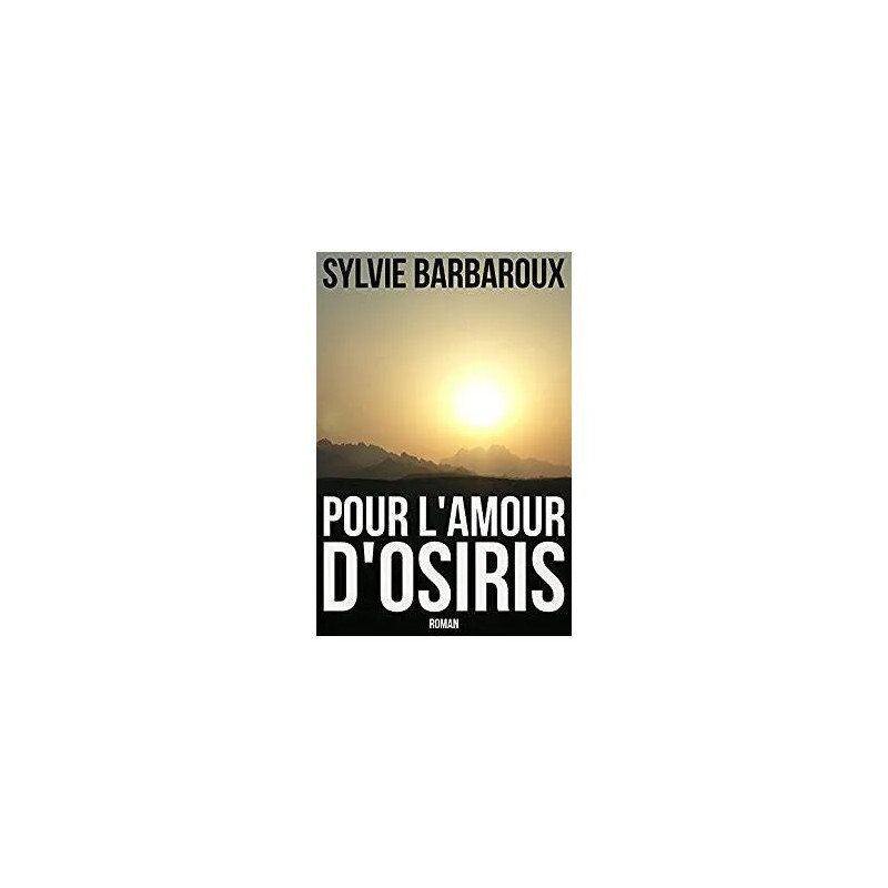 POUR L'AMOUR D'OSIRIS