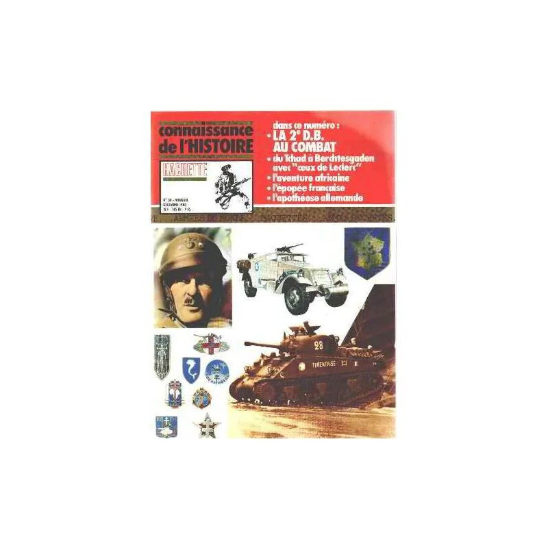 Connaissance de l'histoire n° 30 / la 2° DB au combat