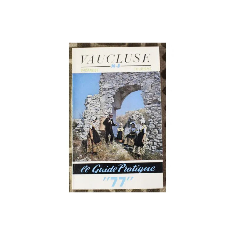 1976 Vaucluse 84 Guide Pratique Vacances / Tourisme