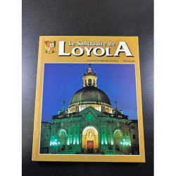 Le sanctuaire de loyola
