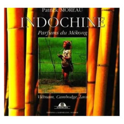 Indochine - Parfums Du Mékong