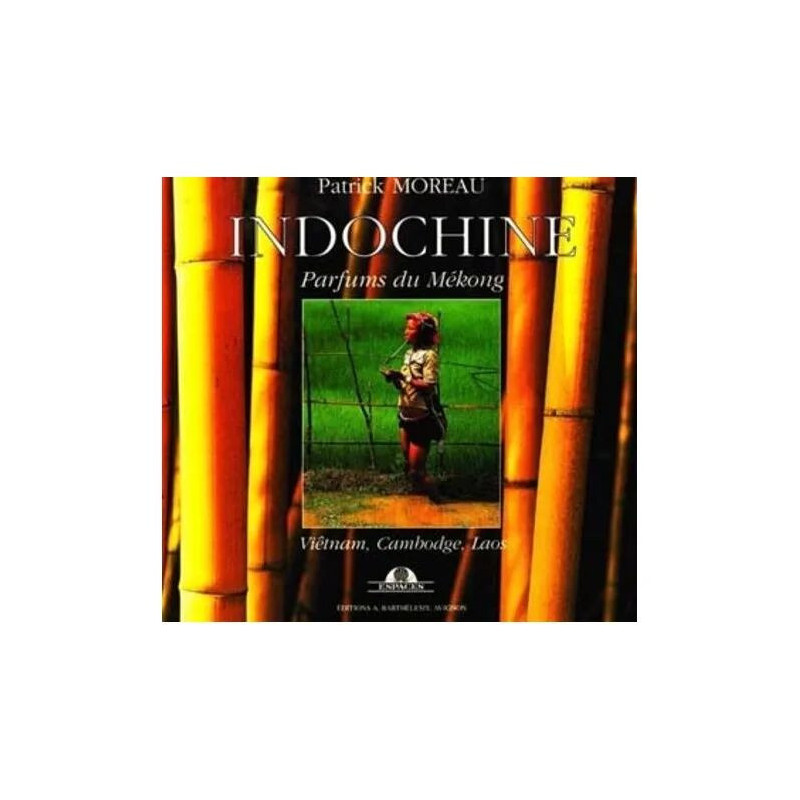 Indochine - Parfums Du Mékong