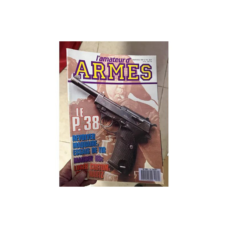 L AMATEUR D ARMES 70 LE P38 LE PM THOMDON LR MZUDER HSC LE...