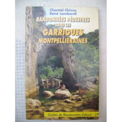 Randonnées pédestres dans les garrigues montpelliéraines - le pic...