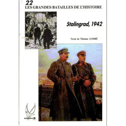 Les grandes batailles de l'histoire N° 22 : Stalingrad 1942