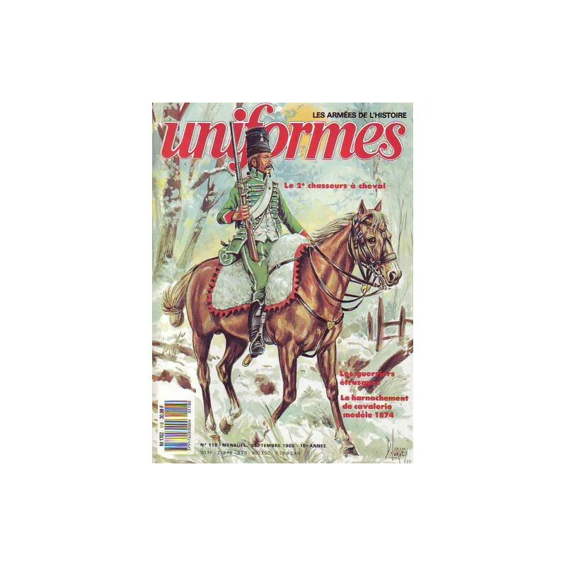 uniformes N° 118 : LE 2° CHASSEUR A CHEVAL - LES GUERRIRES...
