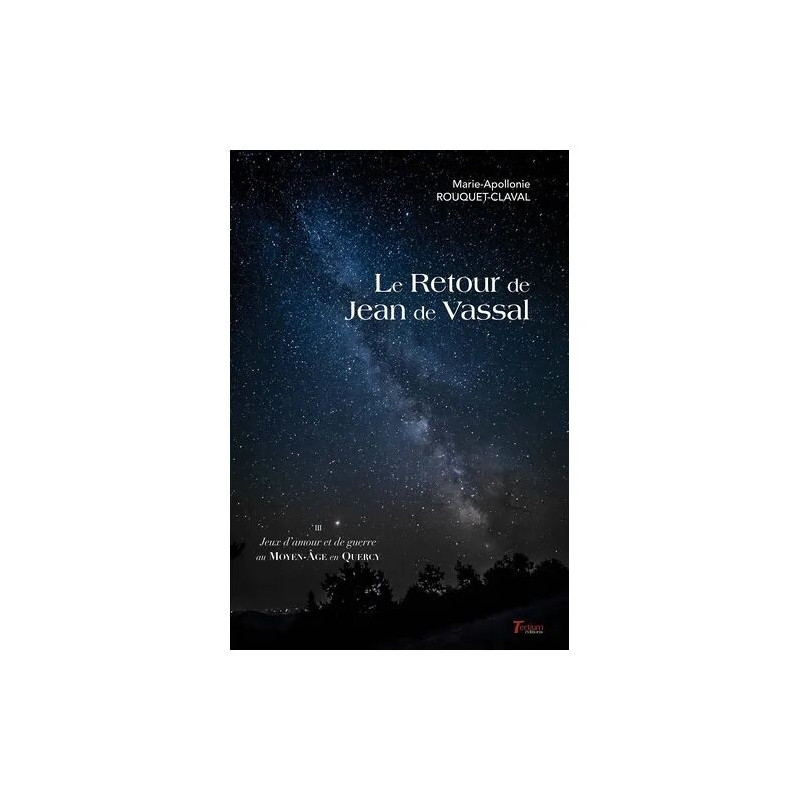 Le Retour De Jean De Vassal - Tome 3