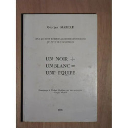Un Noir + Un Blanc Une Equipe