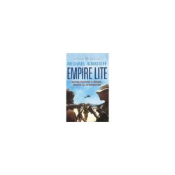 Empire Lite : Nation Building In Bosnia Kosovo et Afghanistan