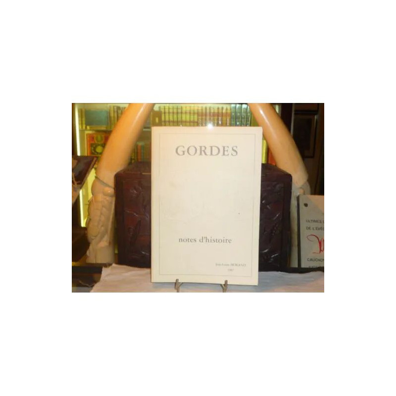 GORDES. Notes d'Histoire