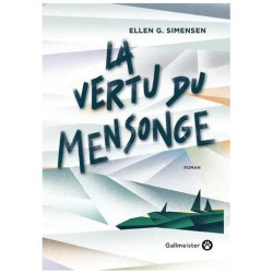 La Vertu Du Mensonge