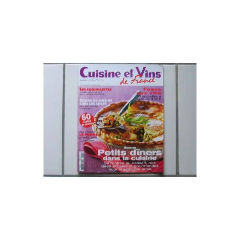 CUISINE ET VINS DE FRANCE N° 111 : PETITS DINERS DANS LA CUISINE