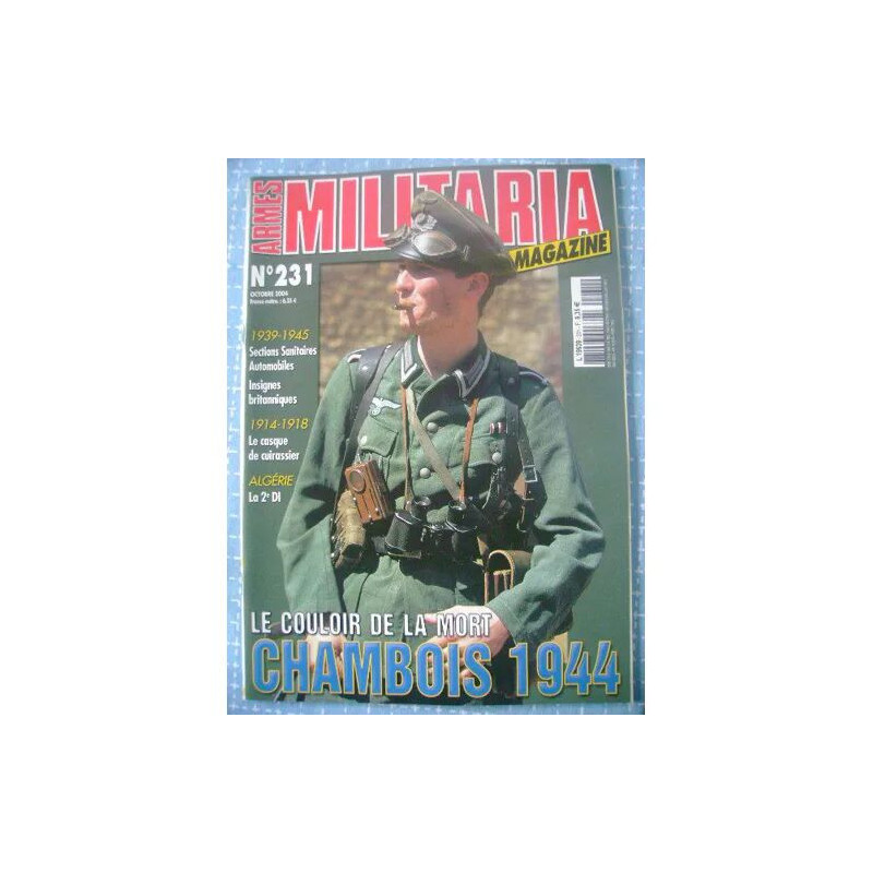 armes militaria magazine N° 231 : Chambois 44 : le couloir de la mort