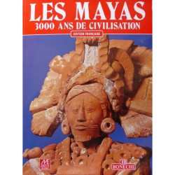 Les Mayas 3000 ans de civilisation