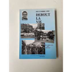 Décembre 1995 - Debout la vie