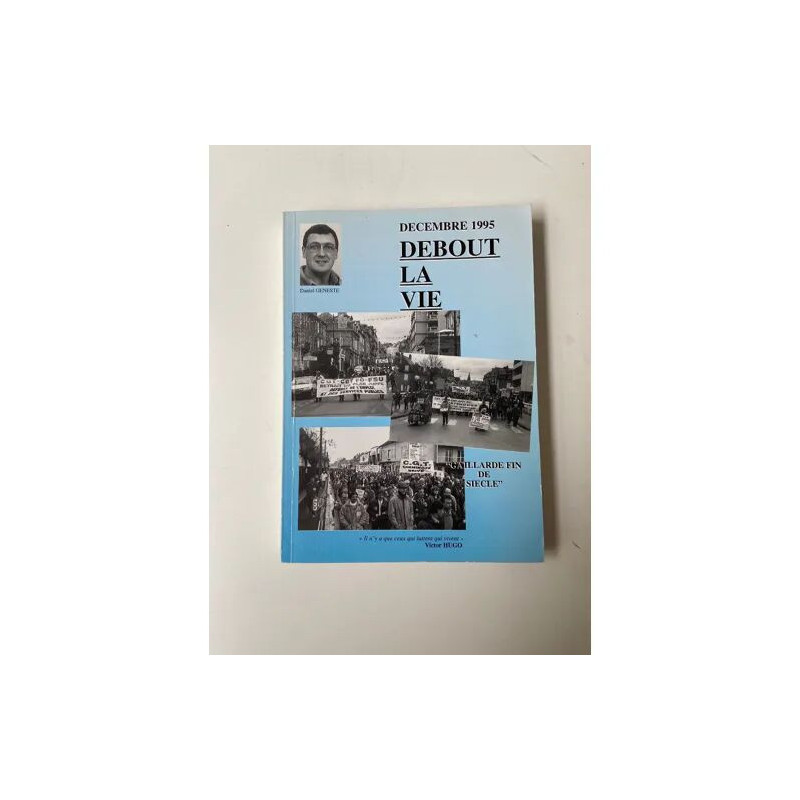 Décembre 1995 - Debout la vie