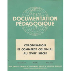 Documentation pédagogique N° 61 : Colonisation et commerce...