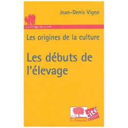 Les Origines De La Culture - Les Débuts De L'élevage