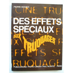 des effets spéciaux aux trucages