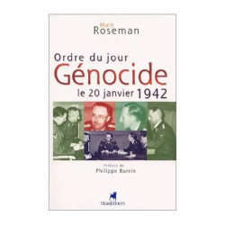 Ordre du jour génocide - la conférence de Wannsee et la Solution...