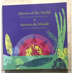 FLAVORS OF THE WORLD SAVEURS DU MONDE RECETTES DE L'ECOLE...