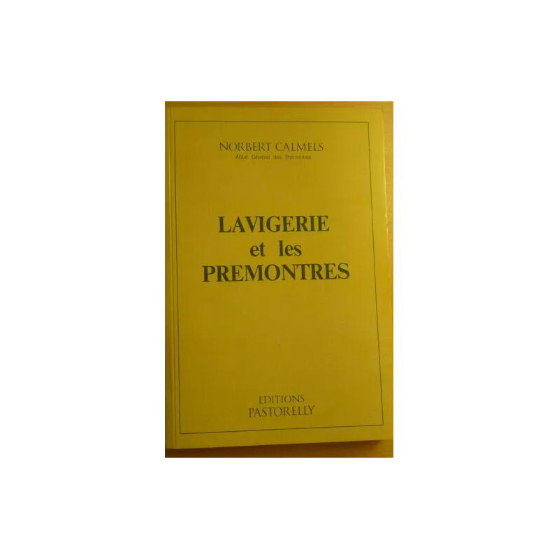 LAVIGERIE ET LES PREMONTRES