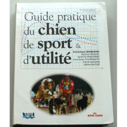 Guide pratique du chien de sport et d'utilité