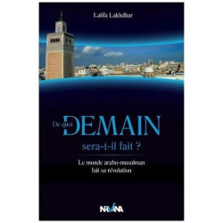 De Quoi Demain Sera-T-Il Fait ? - Le Monde Arabo Musulman Fait Sa...
