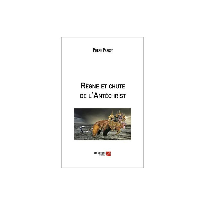 Règne et chute de l'Antéchrist