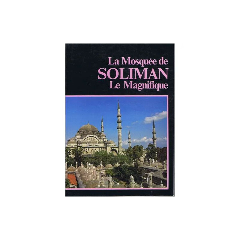 La Mosquée de Soliman Le Magnifique