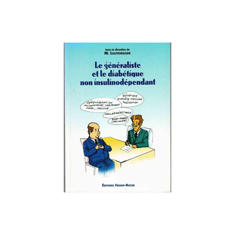 Le Généraliste Et Le Diabétique Non Insulinodépendant