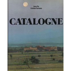 Catalogne. Roussillon-Lérida-Gérone-Barcelone-Tarragone....