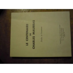 Le Centenaire De Charles Maurras. La France Latine