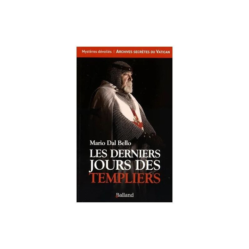 Les Derniers Jours Des Templiers