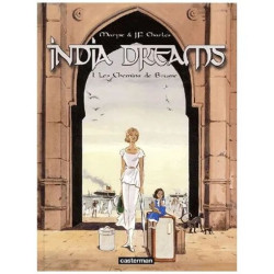 India Dreams - Tome 1 - Les Chemins De Brume