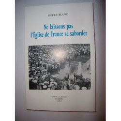 Ne laissons pas l'Eglise de France se saborder